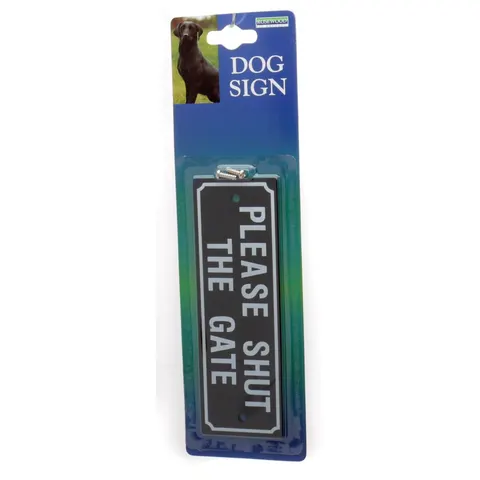 Shut The Gate Sign – image 1